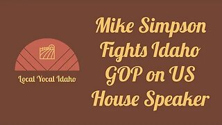 Mike Simpson Fights Idaho GOP on US House Speaker