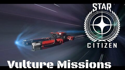 Star Citizen 3.19.1 | The Vulture is still profitable but less profitable on small missions
