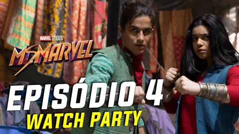 MS. MARVEL: EPISÓDIO 4 COMPLETO | WATCH PARTY