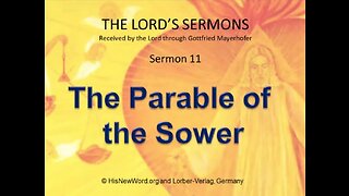Jesus´ Sermon #11: The Parable of the Sower