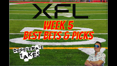 XFL Week 5: Best Bets, Locks, and Predictions