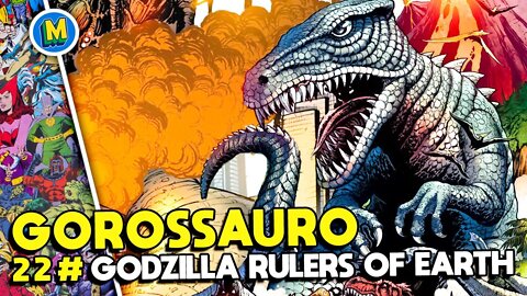 GODZILLA RULERS OF EARTH - NÚMERO #22 [ GOROSSAURO + GODZILLA + SPACEGODZILLA VS TRILÓPODES ]