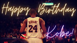 Kobe Video | Happy Birthday Kobe | Kobe Tribute