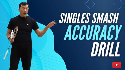 Singles Smash Accuracy Drill - Play Better Badminton featuring Coach Andy Chong