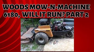 woods mow-n-machine, part 2