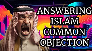 Answering Islam's Common Objections to Christianity by Sam Shamoun