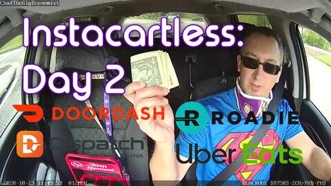 Instacartless: Day 2 | Chad's Ride Along Vlog for Friday, 10/23/20