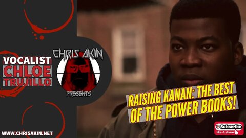 CAP | Raising Kanan: The Best Of The Power Books?