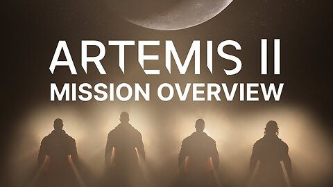 Artemis II Mission Overview | NASA