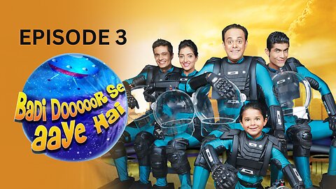 Badi Door Sey Ayen Hain - Episode 3 | Aliens Life on Earth - Hindi/Urdu