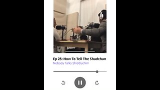 Shidduch Podcast Episode 25