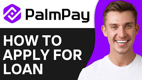 How To Apply For Loan on Palmpay