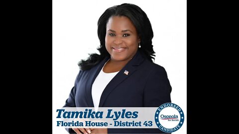 PROGRESSIVE TAMIKA LYLES FIGHTING FOR THE PEOPLE OF OSCEOLA COUNTY AND CENTRAL FLORIDA