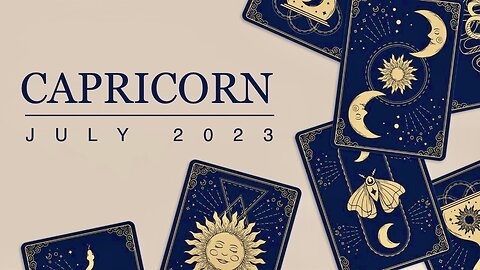 CAPRICORN ♑️ July 2023