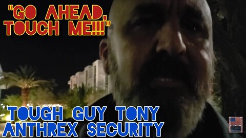 Int!m!dat!on FAIL. Tough Guy Tony Anthrex Security. 1 Sergeant . 3 Corporals. Collier County. FL.