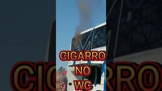 ACONTECE : CIGARRO NO WC DO ÔNIBUS?