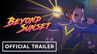 Beyond Sunset - Official Steam Next Fest Trailer
