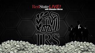 🔴 LIVE - Democrats Just Supercharged the IRS and You're In Trouble