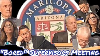 Bored AZ Maricopa Board of Supervisors Given Lesson on Unconstitutional Election Interference