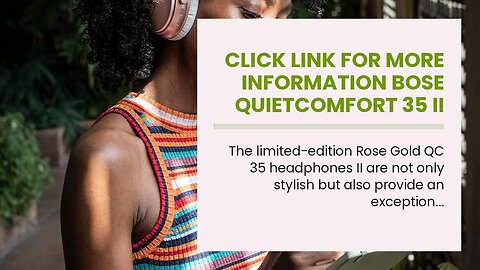 Click link for more information Bose QuietComfort 35 II Wireless Bluetooth Headphones, Noise-Ca...