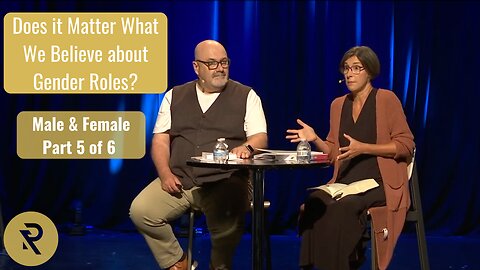 Episode 5: Does it Matter What We Believe about Gender Roles?