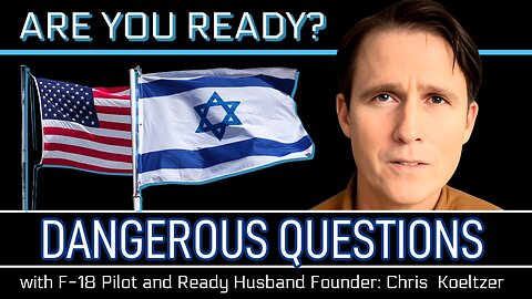 READY HUSBAND founder Chris Koeltzer on Being Prepared for the Future & ISRAEL.
