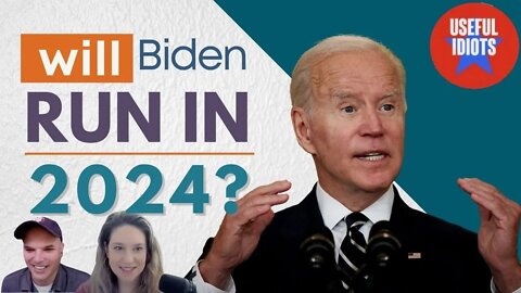 Biden "Plans" 2024 Reelection Bid