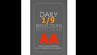 January 9 – AA Meeting - Daily Reflections - Alcoholics Anonymous - Read Along