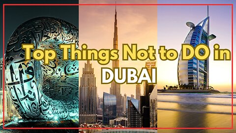Top Things NOT to Do in Dubai | A Guide to Cultural Etiquette #ashortaday #travelguide #dubai