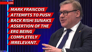 Mark Francois attempts to push back Rishi Sunaks assertion of the ERG being completely irrelevant.