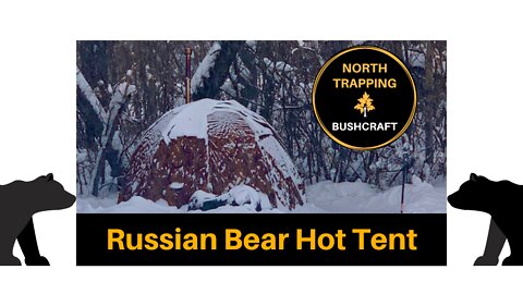 Russian Bear Hot Tent With Gear for 2 People