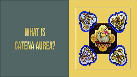 What is Catena Aurea?