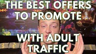 The Best Offers To Promote With Adult Traffic