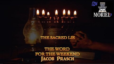 Word-for-the-Weekend--The Sacred Lie__Jacob Prasch