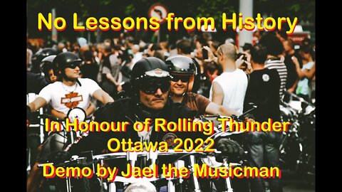 2022 04 29 Rolling Thunder inspired Demo by Jael the Musicman