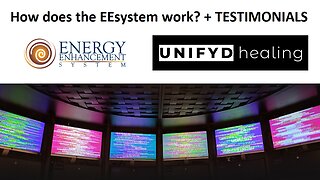 UNIFYD HEALING: How does the EEsystem work? + TESTIMONIALS
