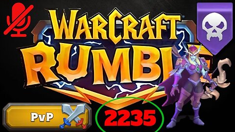 WarCraft Rumble - Sylvanas - PVP 2235