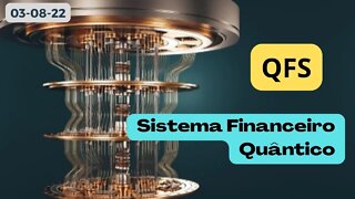 Sistema Financeiro Quântico #qfs