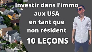 10 faits à savoir avant d'investir dans l'immobilier aux États-Unis