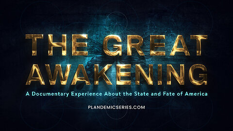 The Great Awakening Full Movie - State and Fate of America