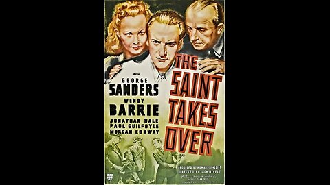The Saint Takes Over (1940) | Directed by Jack Hively