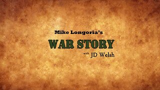 War Story - Mike Longoria