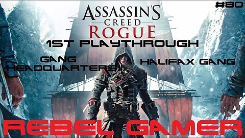 Assassins Creed: Rogue - Gang Headquarters: Halifax (#80) - XBOX 360