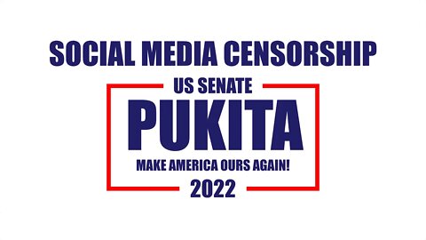 SOCIAL MEDIA CENSORSHIP OF CONSERVATIVES - Mark Pukita for US Senate