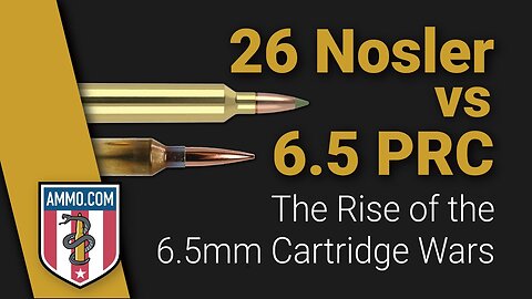 26 Nosler vs 6.5 PRC: 6.5mm Hotrods