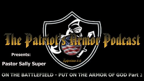On the Battlefield - Put on the armor Of God Part 2