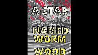 A Star Named WormWood