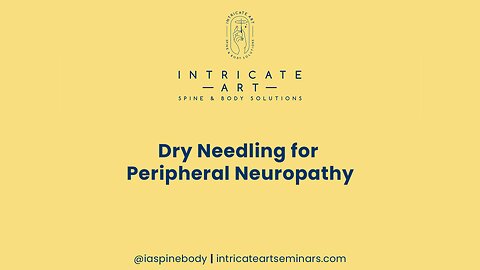 Dry Needling & Spinal Manipulation for Peripheral Neuropathy