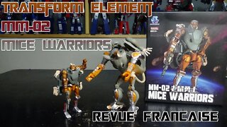 [Francais] Revue Video de Transform Element - MM-02 - Mice Warriors