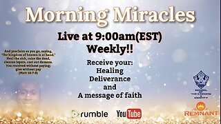 "Morning Miracles" with Joe Dingle (Faith for the unseen)